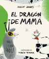 El Dragón De Mamá