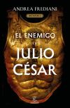 El Enemigo De Julio César (serie Dictator 2) De Andrea Frediani