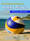 El entrenamiento en Voley Playa. Técnica y ejecicios