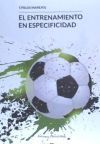 El entrenamiento en especificidad
