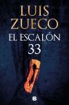 El Escalón 33 De Luis Zueco