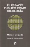 El espacio público como ideología