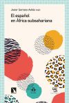 El espa&ntilde;ol en &Aacute;frica subsahariana