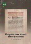 El español en su historia. Textos y contextos