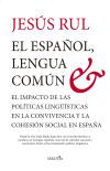 El español, lengua común El español, lengua común