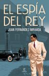 El esp&iacute;a del rey