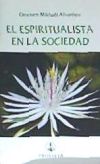 El espiritualista en la sociedad