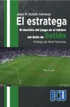 El estratega. El dominio del juego en el tablero del Betis de Seti&eacute;n