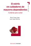 El Estrés En Cuidadores De Mayores Dependientes