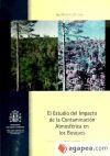 El estudio del impacto de la contaminación atmosférica en los bosques