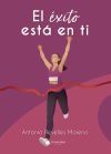 El &eacute;xito est&aacute; en ti