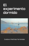 El experimento dormido