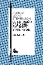 Portada de El extraño caso del Dr. Jekyll y Mr. Hyde / Olalla (Ebook)