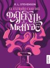 El Extraño Caso Del Dr. Jekyll Y Mr. Hyde De Robert Louis Stevenson