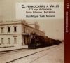 El ferrocarril a Valls