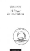 El fervor de tener libros
