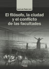 El filósofo, la ciudad y el conflicto de las facultades