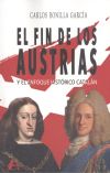 El fin de los Austrias y el enfoque histórico catalán