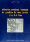 El final del Tratado de Tordesillas: la expedición del virrey Cevallos al Río de la Plata