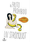 El Fruto Prohibido De Liv Strömquist