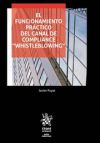 El funcionamiento práctico del canal de compliance "Whistleblowing"