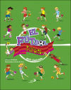 El Fútbol Explicado A Los Niños . Guía Ilustrada De Alberto Bertolazzi