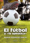 El fútbol y "la opinática"