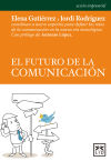 El Futuro De La Comunicación