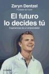 El futuro lo decides tú (Ebook)