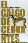 El galgo de Cervantes