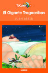 El gigante Tragaceibas