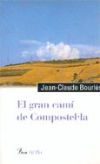 El gran camí de Compostel·la