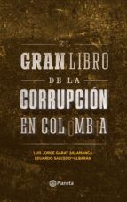 Portada de El gran libro de la corrupción en Colombia (Ebook)