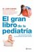 El gran libro de la pediatría (Ebook)
