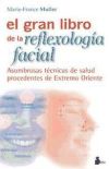 El gran libro de la reflexología facial