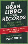 El gran libro de los récords : 200 historias del fútbol español