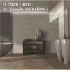 El gran libro del diseño de baños 2