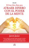 El gran libro rojo para atraer dinero con el poder de la mente