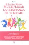 El gran libro rojo para multiplicar la confianza en ti mismo