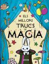 El gran llibre de... Els millors trucs de màgia