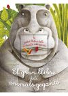 El gran llibre dels animals gegants / El petit llibre dels animals més petits