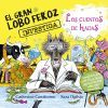 El gran lobo feroz investiga los cuentos de hadas