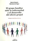 El grupo familiar ante la enfermedad y el desarrollo del afecto grupal