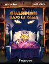 El guardi&aacute;n bajo la cama