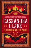 El Guardián De Espadas (sword Catcher) De Cassandra Clare