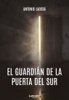 El guardián de la puerta del sur