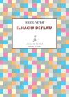 El hacha de plata