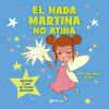 El hada Martina no atina