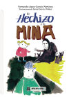 El hechizo y la mina