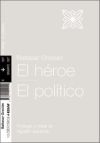 El héroe. El político